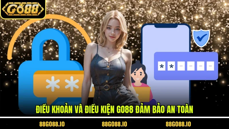 Điều khoản và điều kiện GO88 đảm bảo an toàn