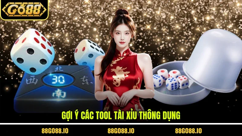 Gợi ý các Tool Tài Xỉu thông dụng