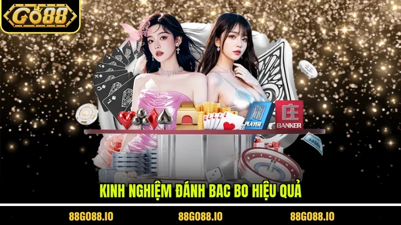 Kinh nghiệm đánh bac bo hiệu quả