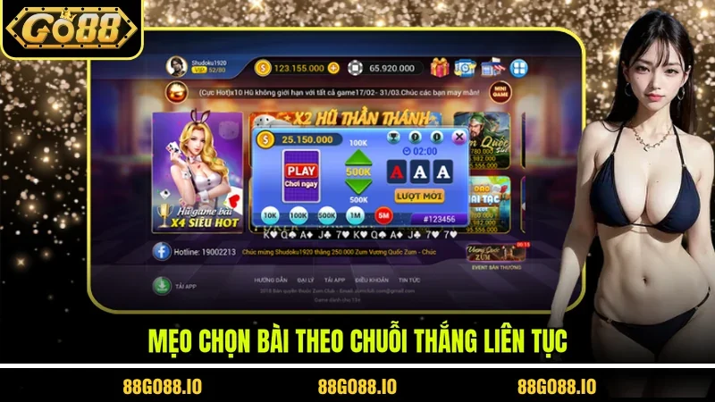Mẹo chọn bài theo chuỗi thắng liên tục