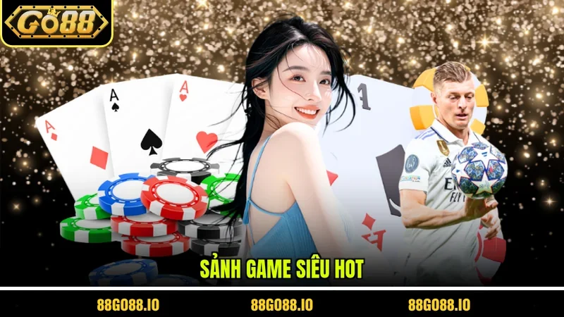 Sảnh game siêu hot